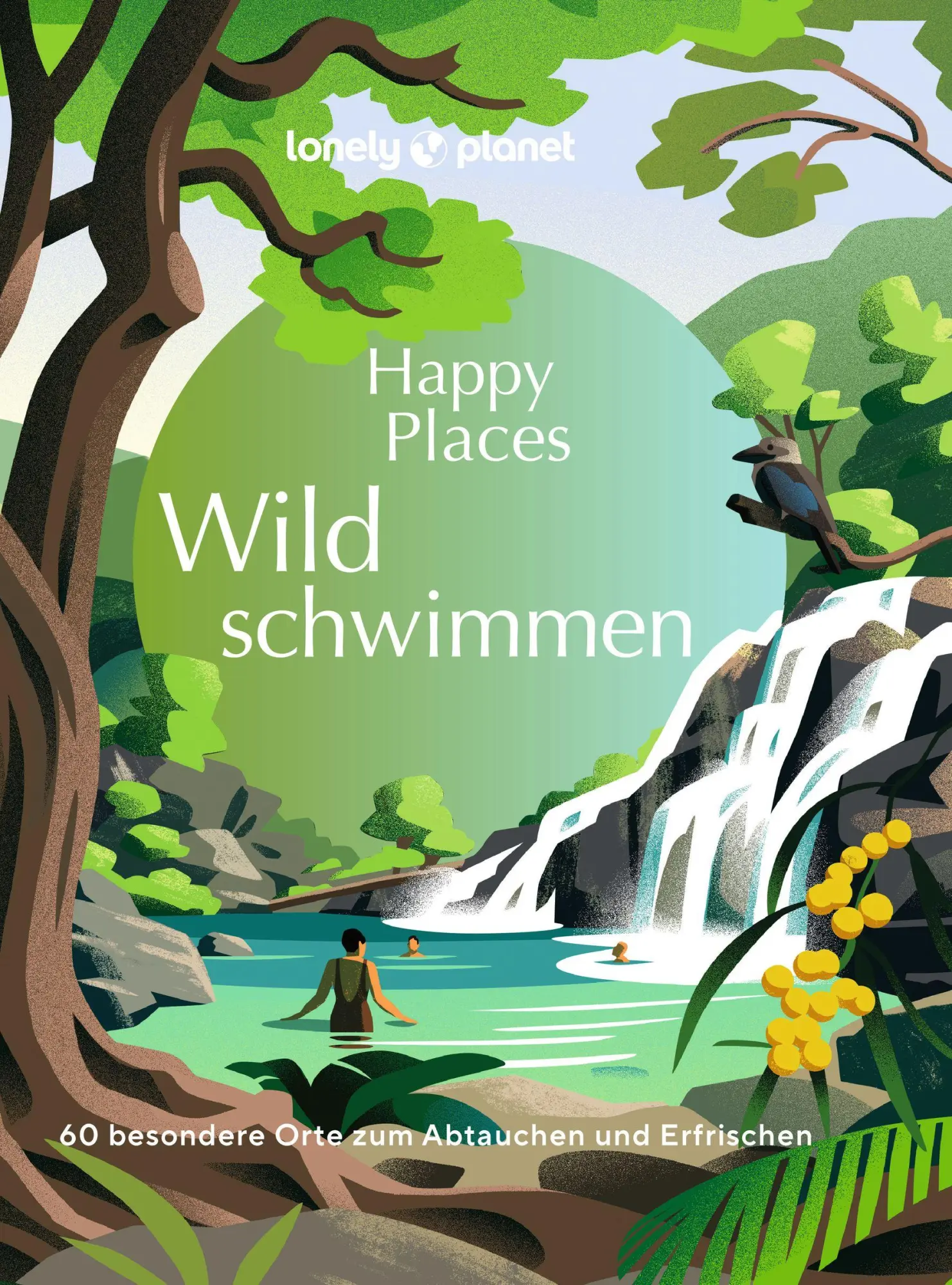 Cover: 9783575011176 | LONELY PLANET Bildband Happy Places Wildschwimmen | Verlag | Buch