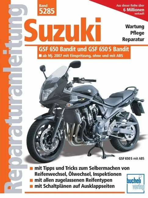 Cover: 9783716821176 | Suzuki GSF 650 Bandit ab Modelljahr 2007; . | a | Buch | 212 S. | 2010