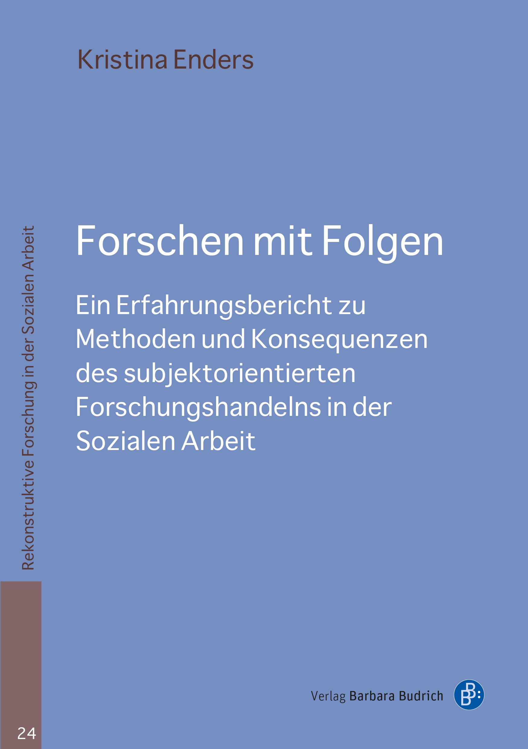 Cover: 9783847431176 | Forschen mit Folgen | Kristina Enders | Taschenbuch | 200 S. | Deutsch