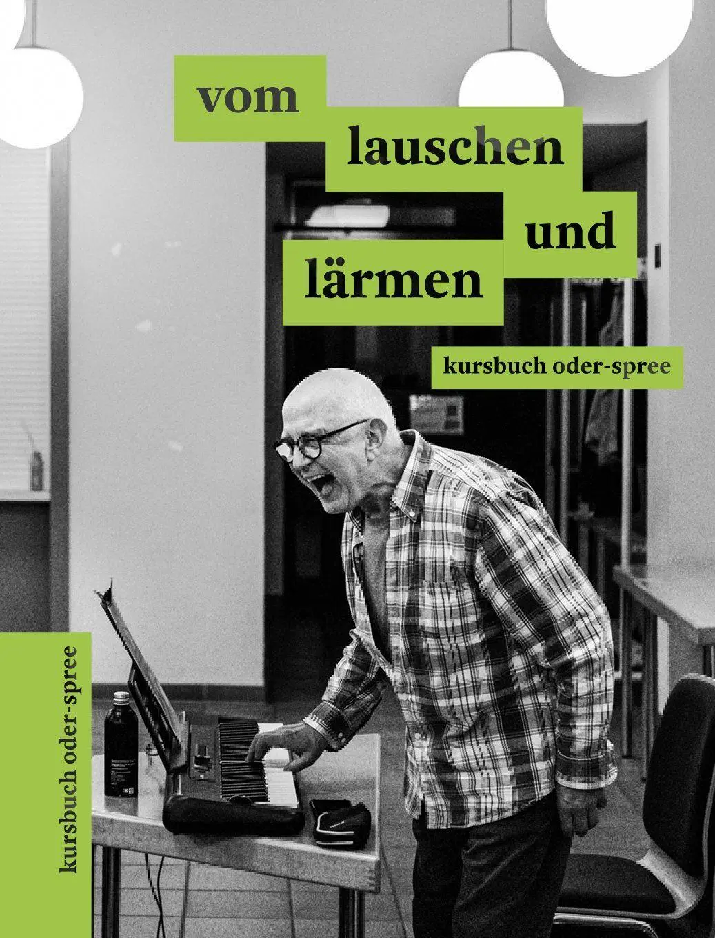 Cover: 9783969821176 | vom lauschen und lärmen | kursbuch oder-spree 2026 | Beeskow | Buch