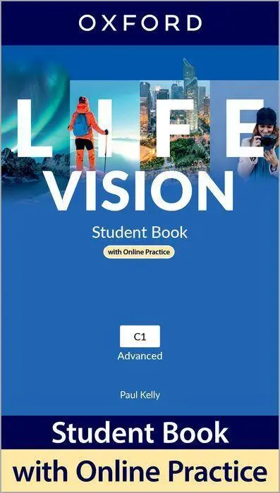 Cover: 9780194081276 | Life Vision: Advanced: Student Book with Online Practice | Paul Kelly