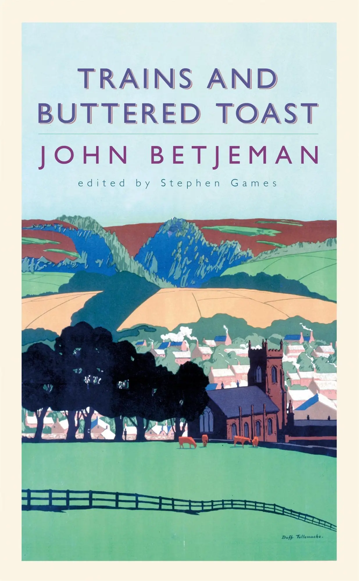 Cover: 9780719561276 | Trains and Buttered Toast | John Betjeman (u. a.) | Taschenbuch | 2007