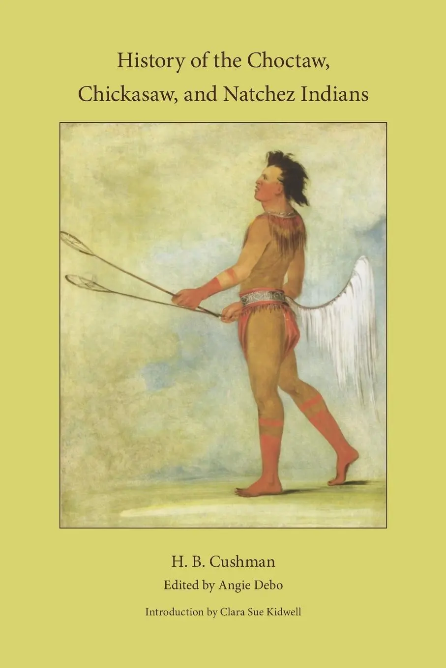 Cover: 9780806131276 | The History of Choctaw, Chickasaw and Natchez Indians | H. B. Cushman