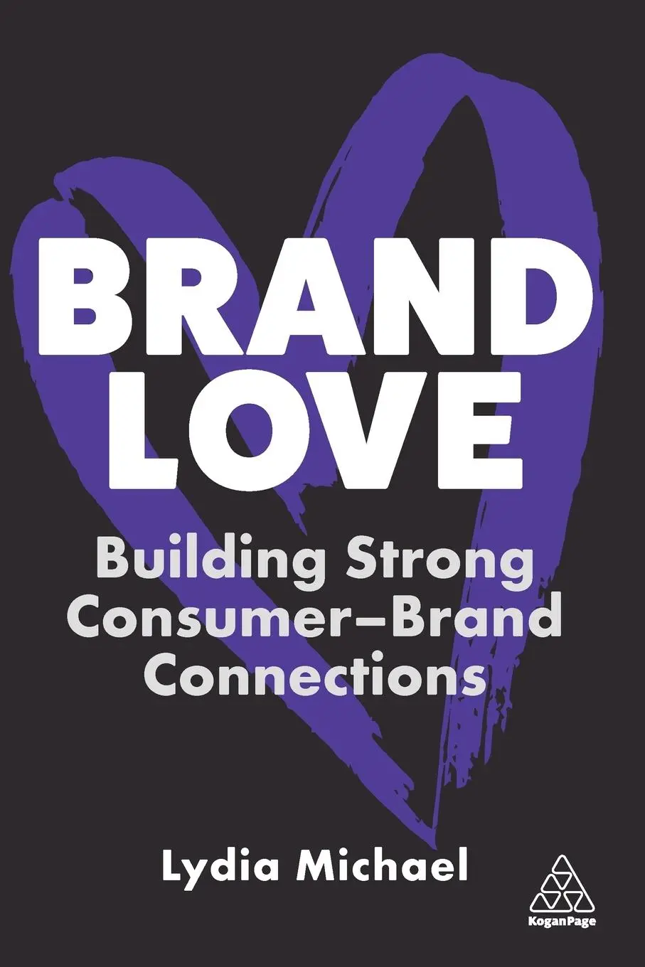 Cover: 9781398611276 | Brand Love | Building Strong Consumer-Brand Connections | Michael