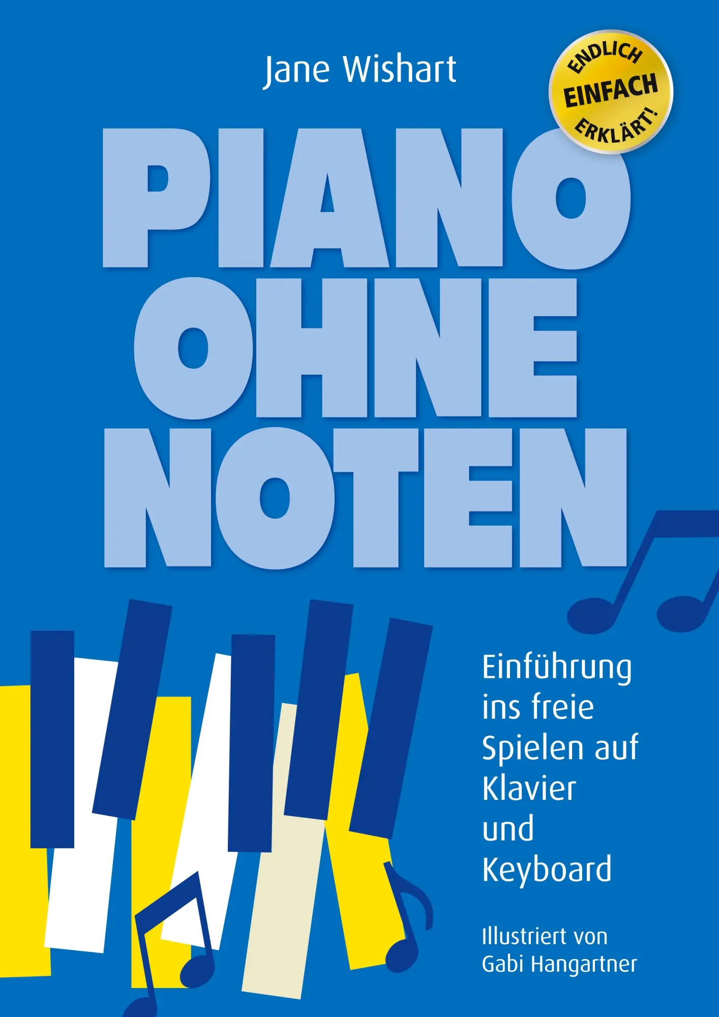 Cover: 9783347231276 | Piano ohne Noten | Jane Wishart | Taschenbuch | Paperback | 120 S.
