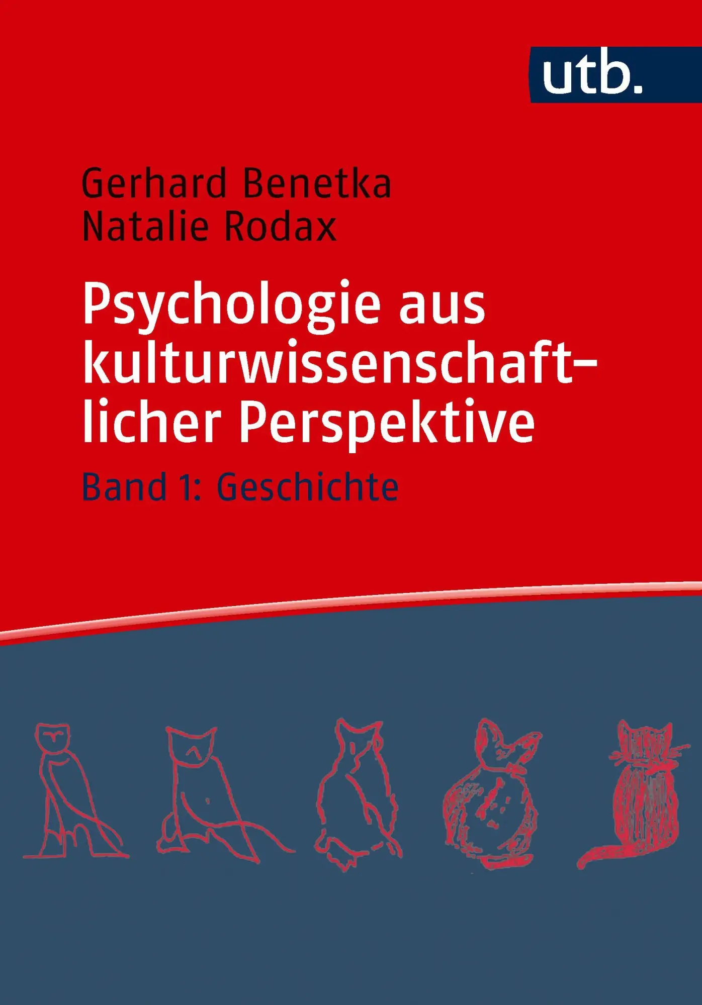 Cover: 9783825261276 | Psychologie aus kulturwissenschaftlicher Perspektive | Benetka (u. a.)