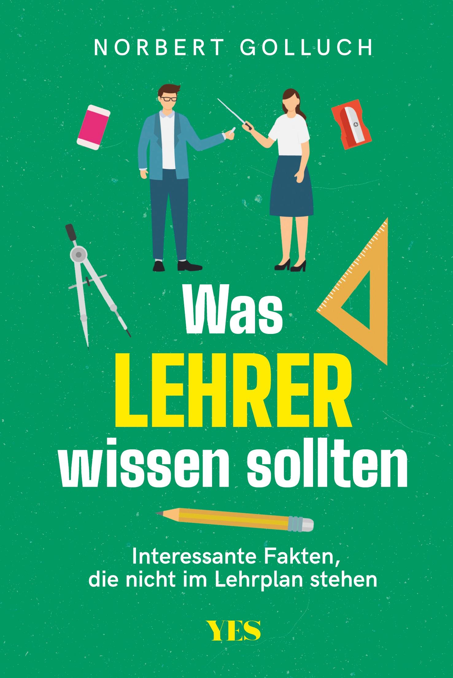 Cover: 9783969051276 | Was Lehrer wissen sollten | Norbert Golluch | Taschenbuch | Paperback