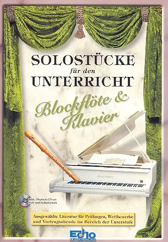 Cover: 9790501341276 | Solostücke für den Unterricht, Blockflöte &amp; Klavier, Unterstufe,...