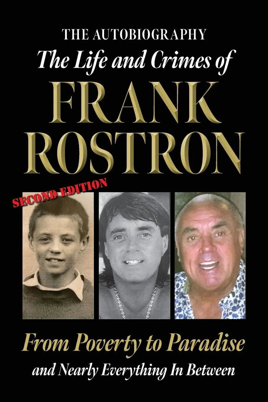 Cover: 9798822921276 | The Life and Crimes of Frank Rostron | 2nd Edition | Frank Rostron