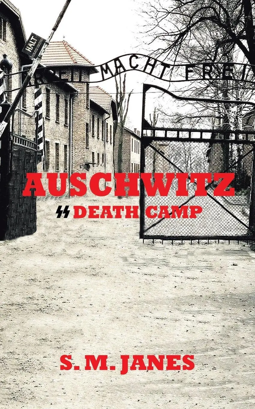 Cover: 9781524631376 | Auschwitz - SS Death Camp | S. M. Janes | Taschenbuch | Englisch