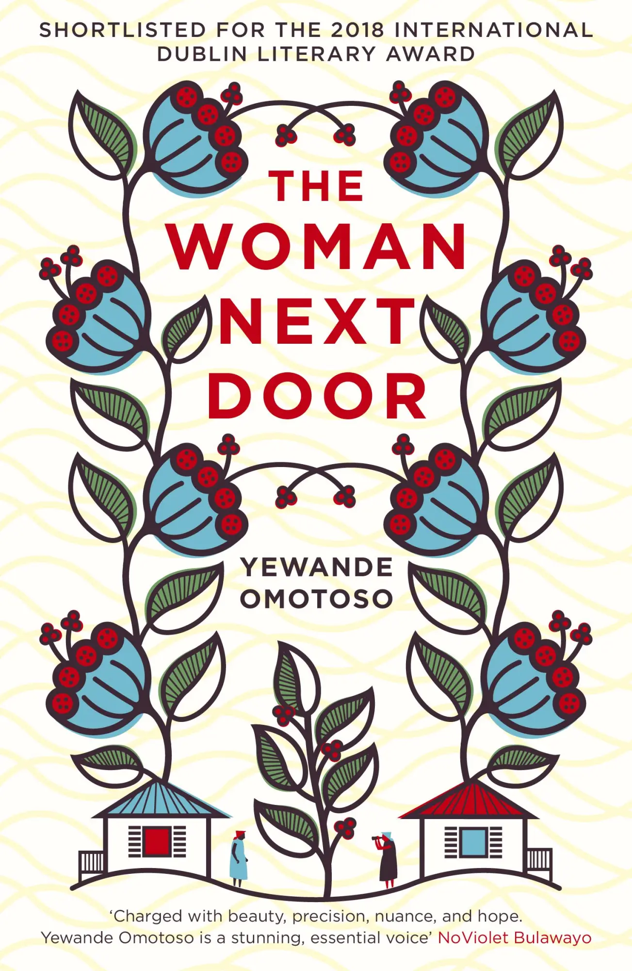 Cover: 9781784701376 | The Woman Next Door | Yewande Omotoso | Taschenbuch | 280 S. | 2017