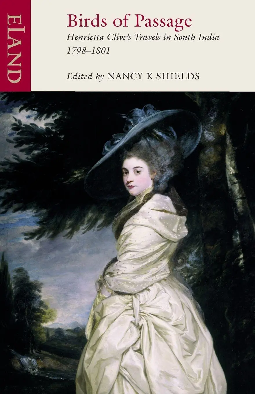 Cover: 9781906011376 | Birds of Passage | Henrietta Clive's Travels in South India 1798-1801