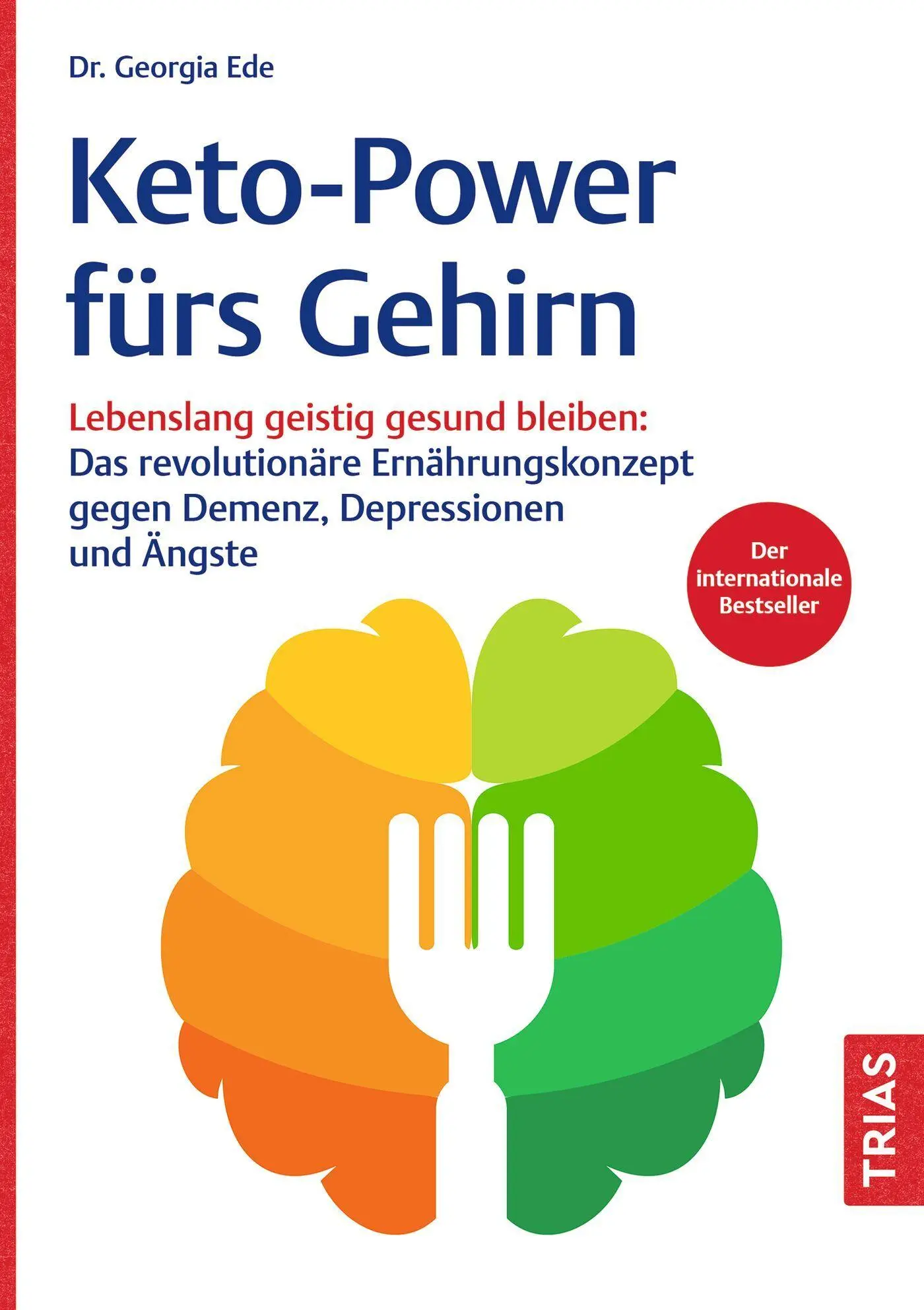 Cover: 9783432121376 | Keto-Power fürs Gehirn | Georgia Ede | Buch | 392 S. | Deutsch | 2026