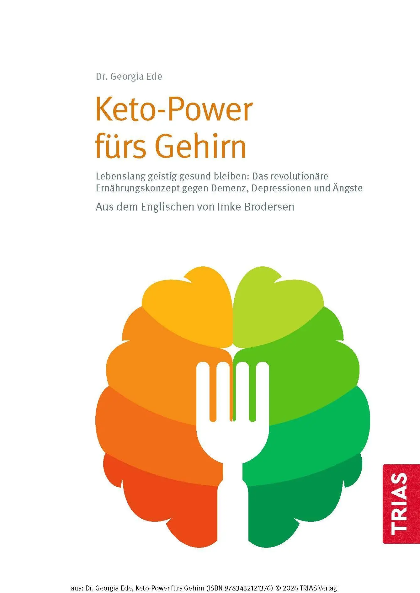 Bild: 9783432121376 | Keto-Power fürs Gehirn | Georgia Ede | Buch | 392 S. | Deutsch | 2026