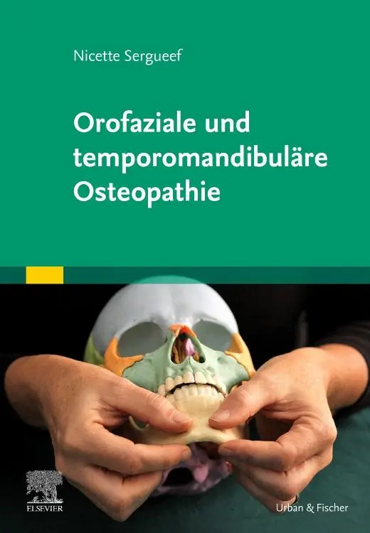 Cover: 9783437551376 | Orofaziale und temporomandibuläre Osteopathie | Nicette Sergueef