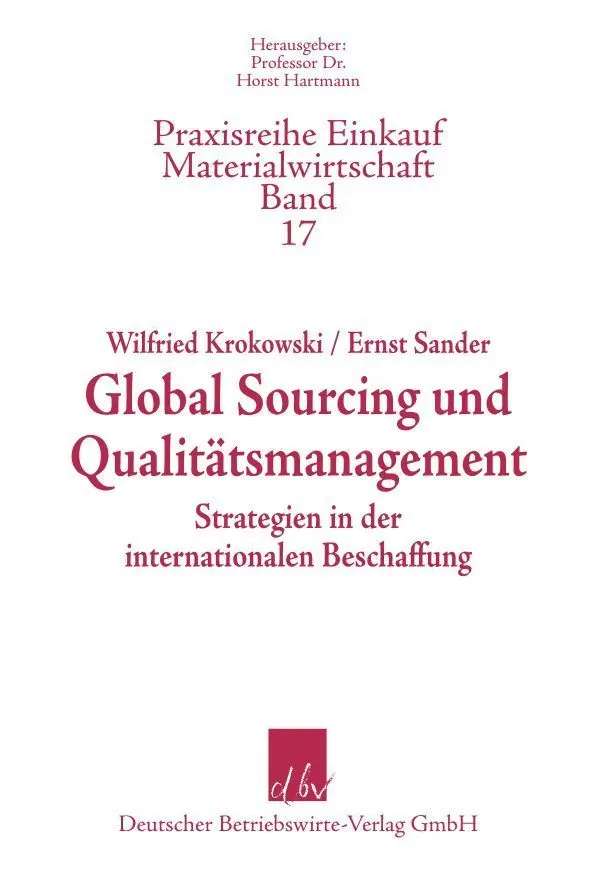 Cover: 9783886401376 | Global Sourcing und Qualitätsmanagment. | Wilfried Krokowski (u. a.)