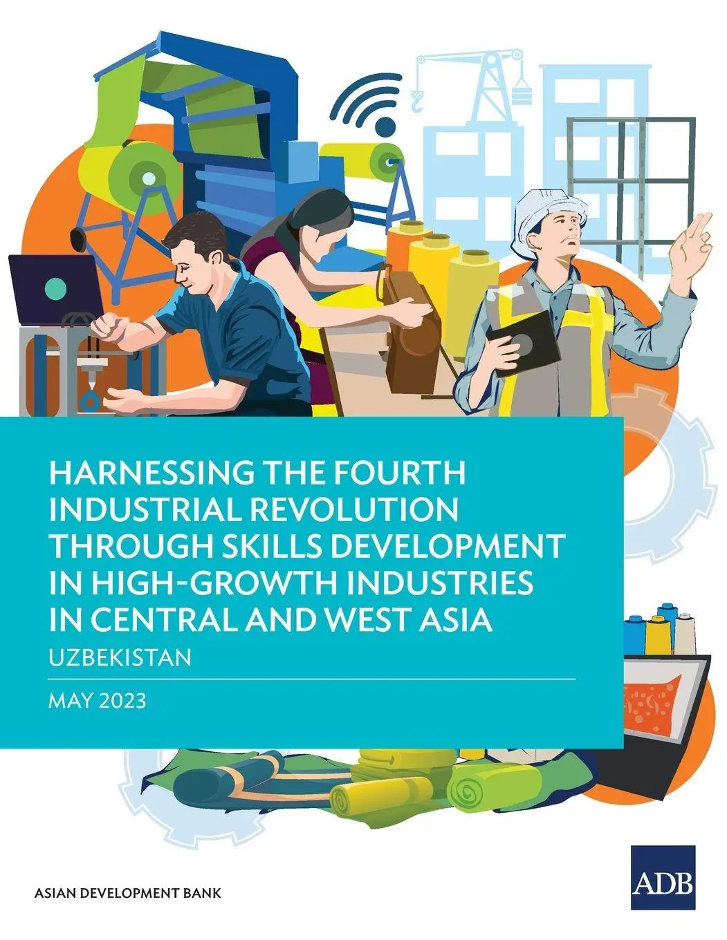 Cover: 9789292701376 | Harnessing the Fourth Industrial Revolution through Skills...