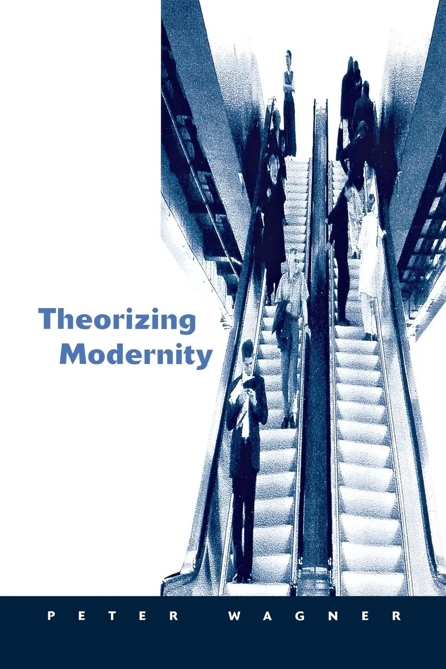 Cover: 9780761951476 | Theorizing Modernity | Peter Wagner | Taschenbuch | Englisch | 2001