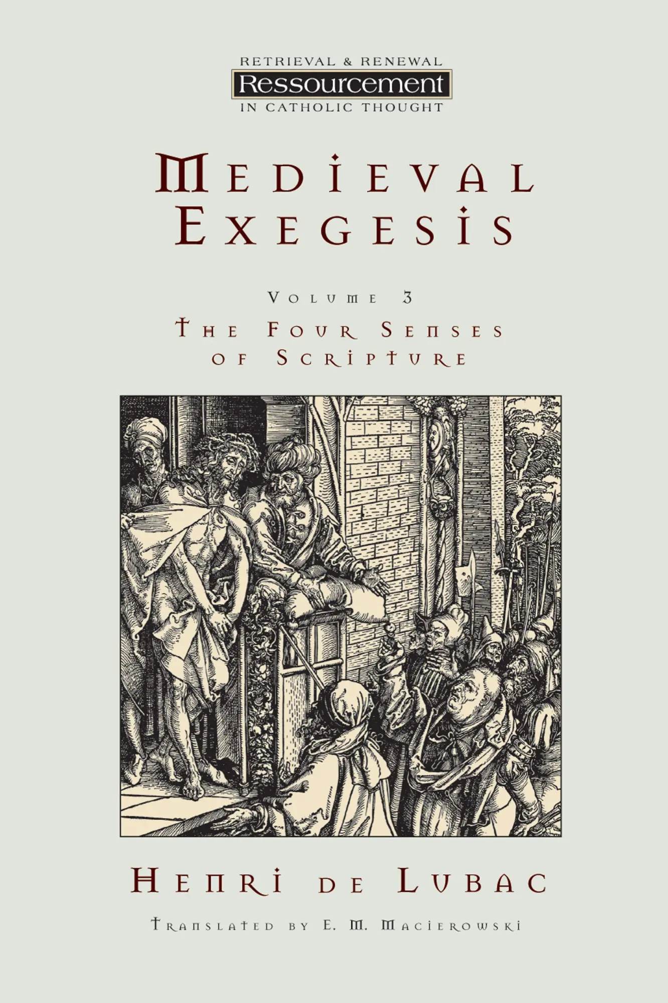 Cover: 9780802841476 | Medieval Exegesis, vol. 3 | The Four Senses of Scripture | Lubac