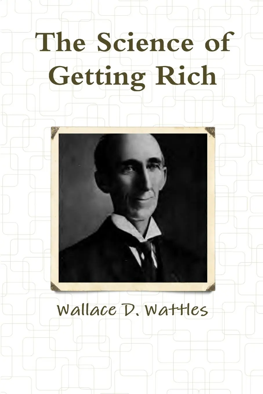 Cover: 9781291741476 | The Science of Getting Rich | Wallace D. Wattles | Taschenbuch | 2014