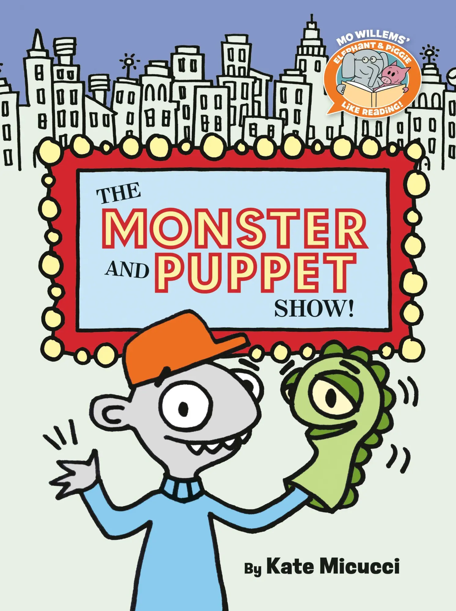 Cover: 9781454951476 | The Monster and Puppet Show!-Elephant &amp; Piggie Like Reading! | Buch