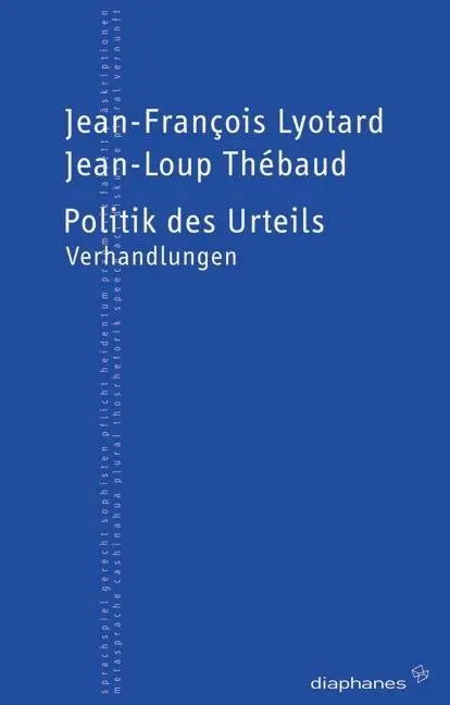 Cover: 9783037341476 | Politik des Urteils | TransPositionen | Lyotard | Taschenbuch | 160 S.