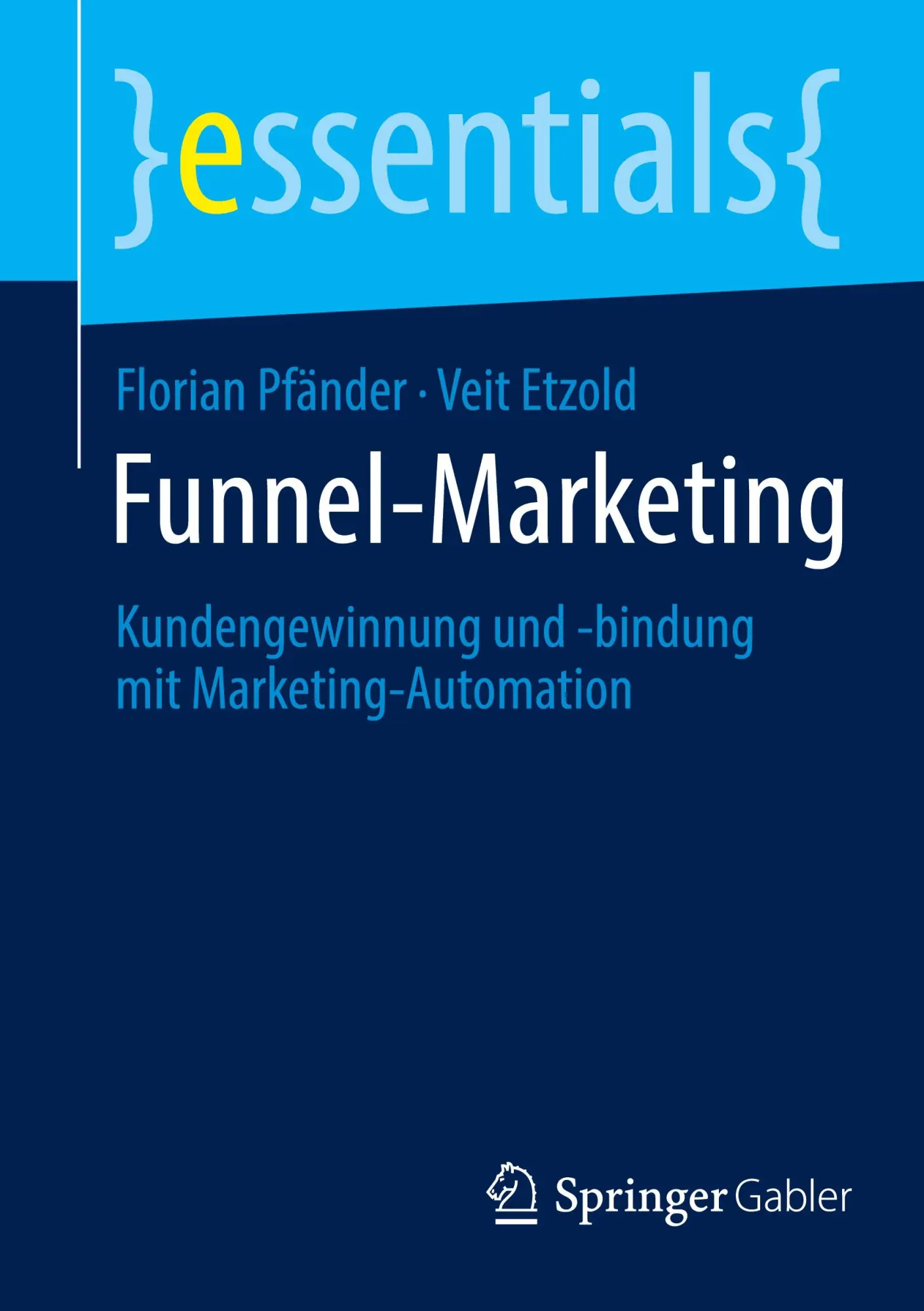 Cover: 9783658481476 | Funnel-Marketing | Veit Etzold (u. a.) | Taschenbuch | xiii | Deutsch