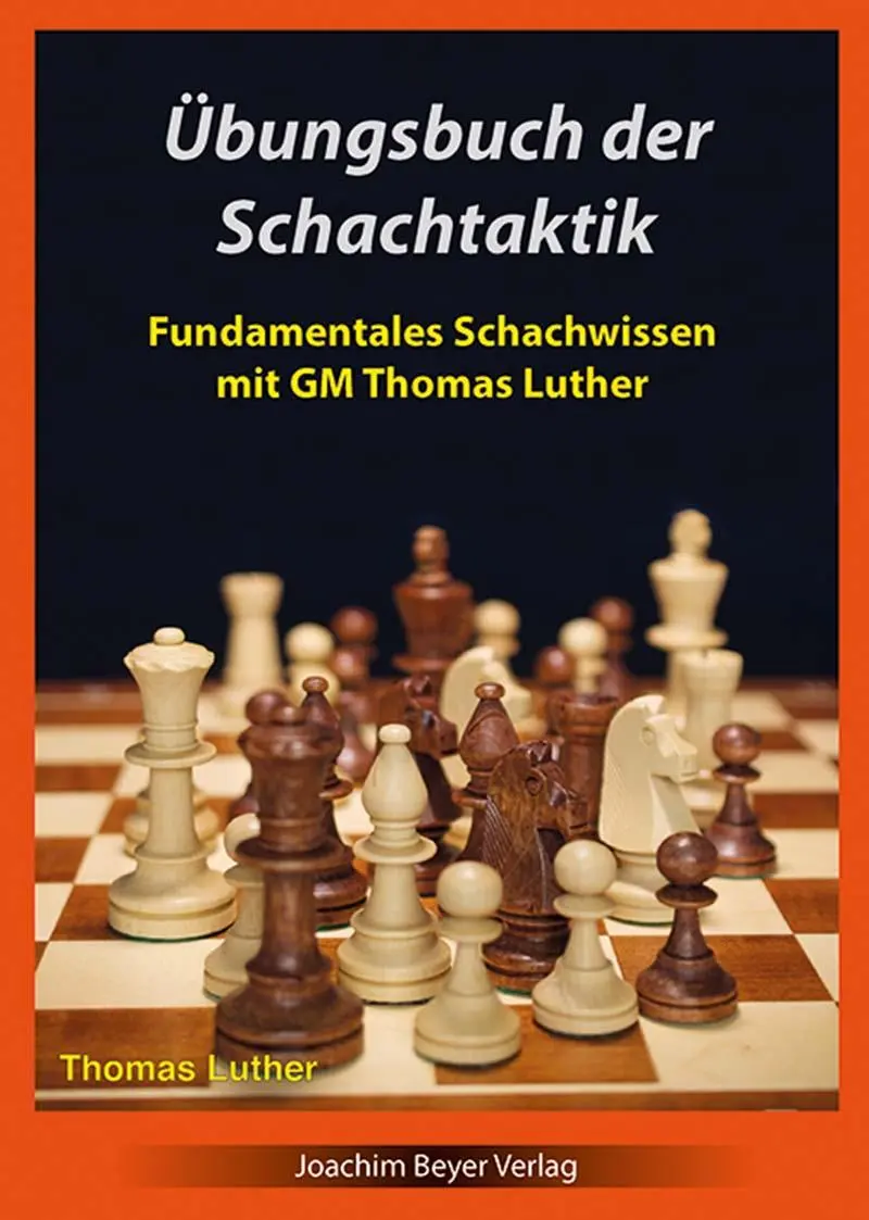 Cover: 9783959201476 | Übungsbuch der Schachtaktik | Thomas Luther | Taschenbuch | 355 S.
