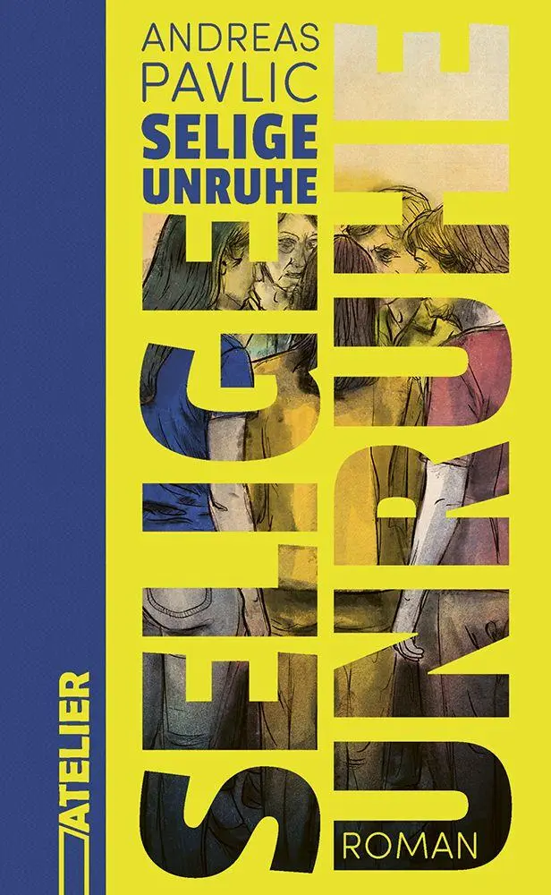 Cover: 9783990651476 | Selige Unruhe | Andreas Pavlic | Buch | 248 S. | Deutsch | 2026