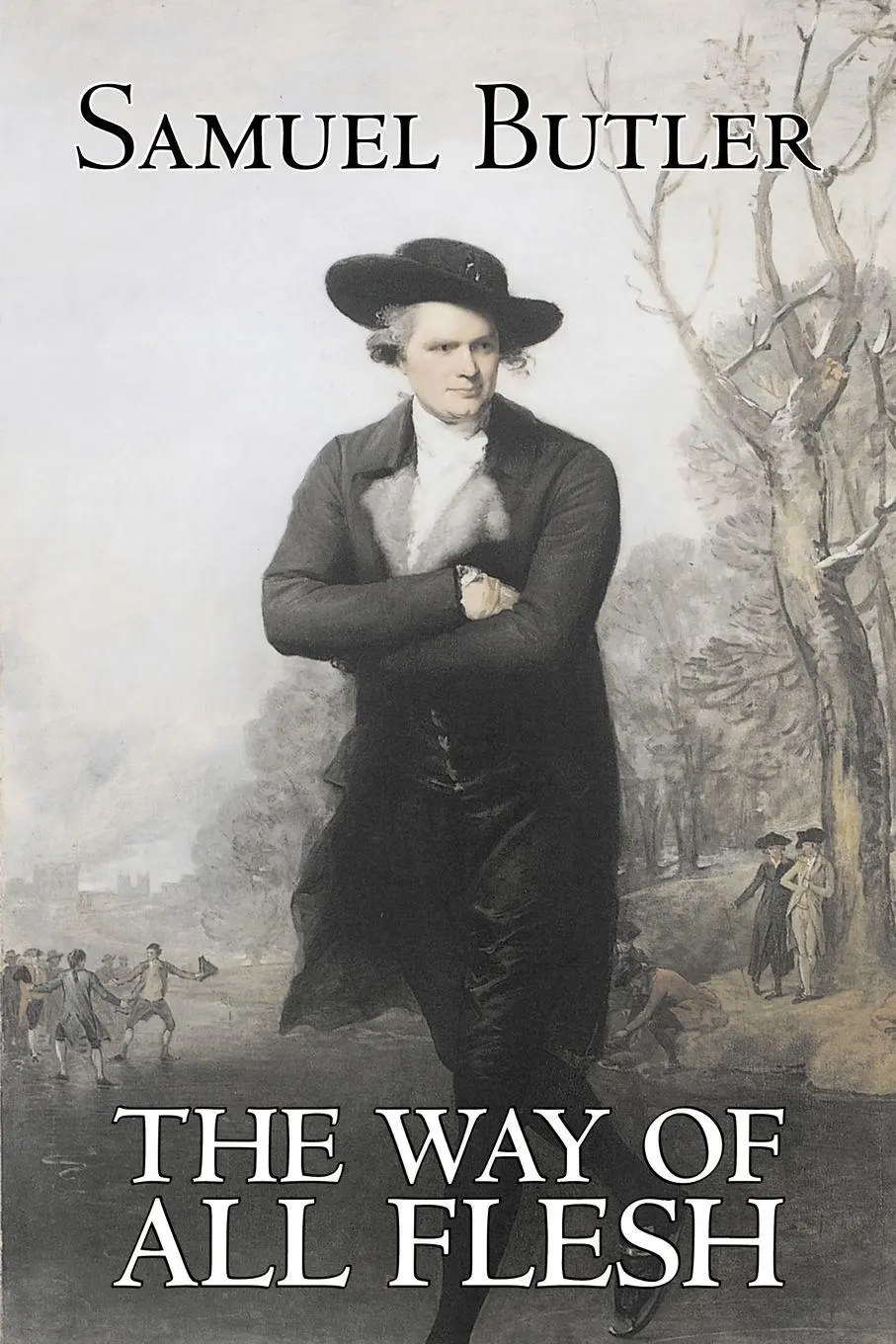 Cover: 9781603121576 | The Way of All Flesh by Samuel Butler, Fiction, Classics, Fantasy,...