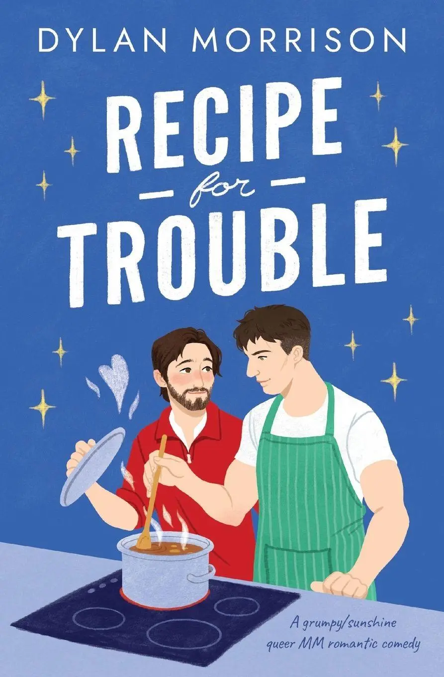 Cover: 9781837001576 | Recipe for Trouble | A grumpy/sunshine queer MM romantic comedy | Buch