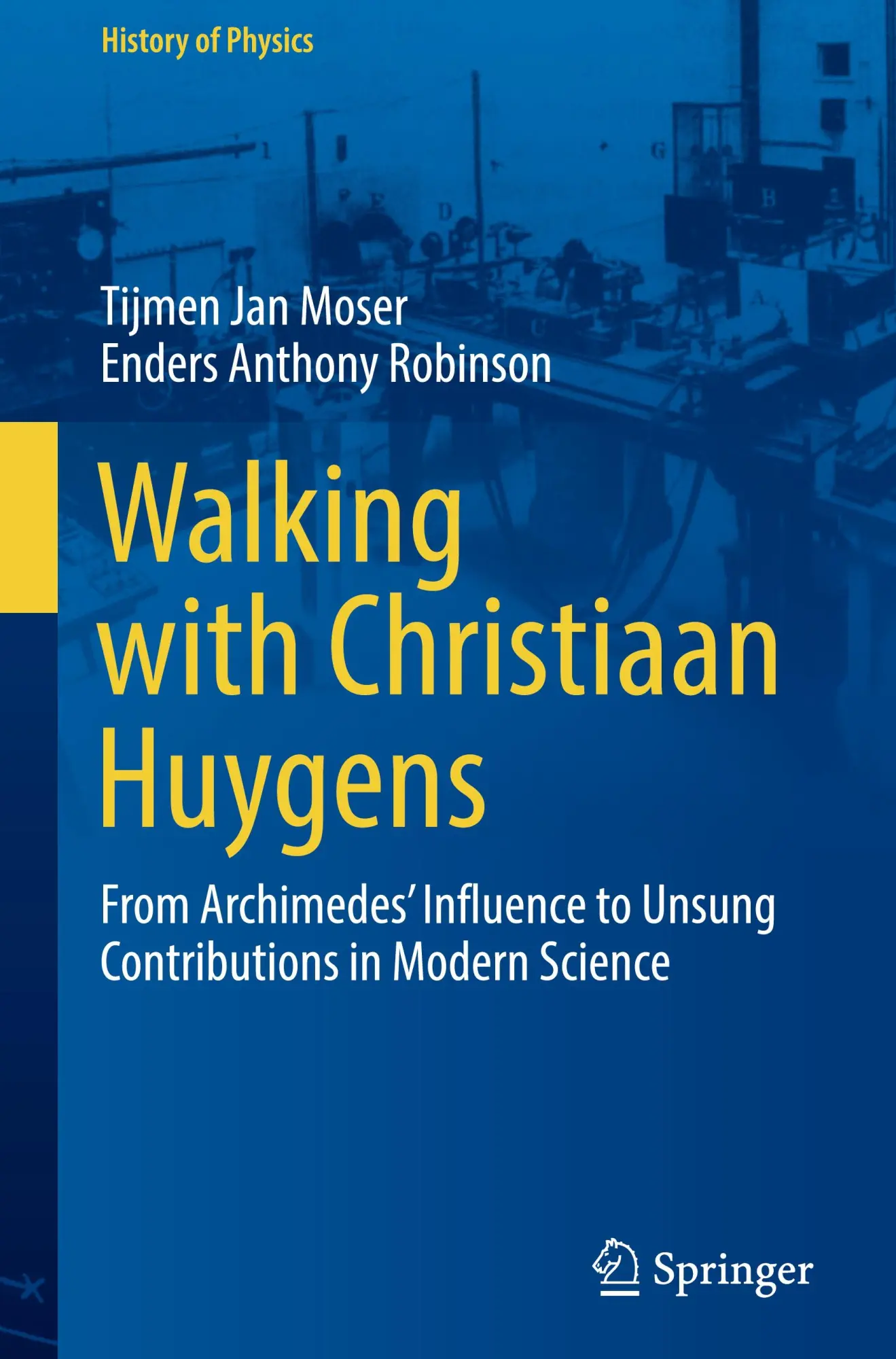Cover: 9783031461576 | Walking with Christiaan Huygens | Enders Anthony Robinson (u. a.)