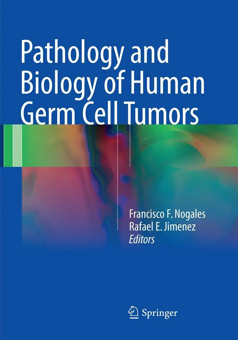 Cover: 9783662571576 | Pathology and Biology of Human Germ Cell Tumors | Jimenez (u. a.)