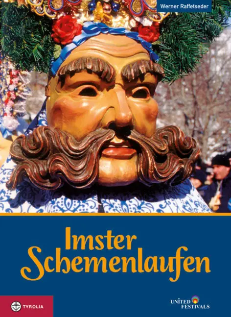 Cover: 9783702231576 | Imster Schemenlaufen | Werner Raffetseder | Buch | Deutsch | 2012