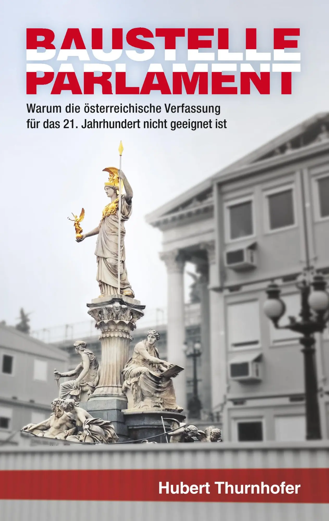 Cover: 9783750441576 | Baustelle Parlament | Hubert Thurnhofer | Taschenbuch | 108 S. | 2020