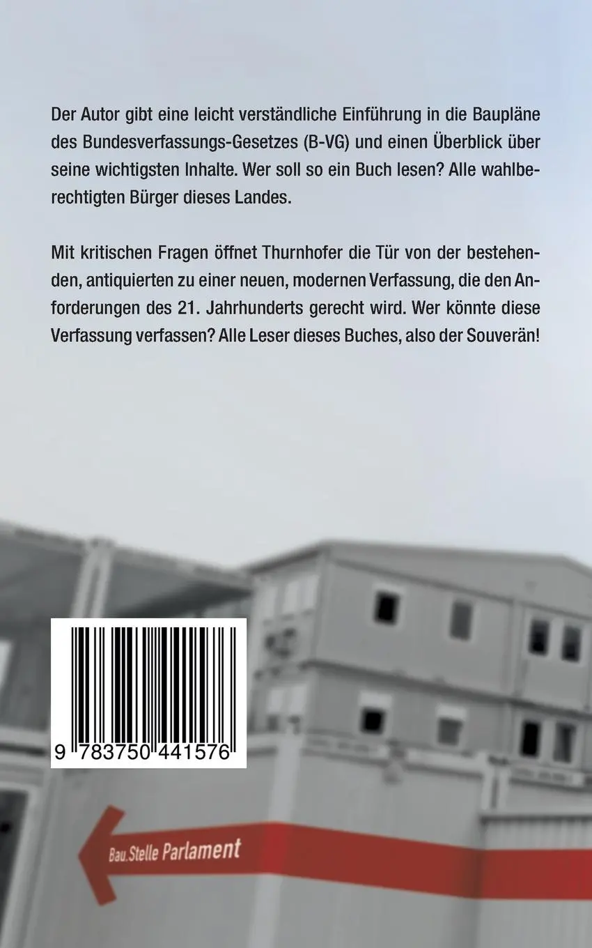 Rückseite: 9783750441576 | Baustelle Parlament | Hubert Thurnhofer | Taschenbuch | 108 S. | 2020