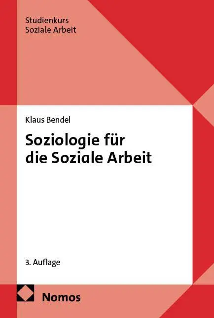 Cover: 9783756001576 | Soziologie für die Soziale Arbeit | Klaus Bendel | Taschenbuch | 2026