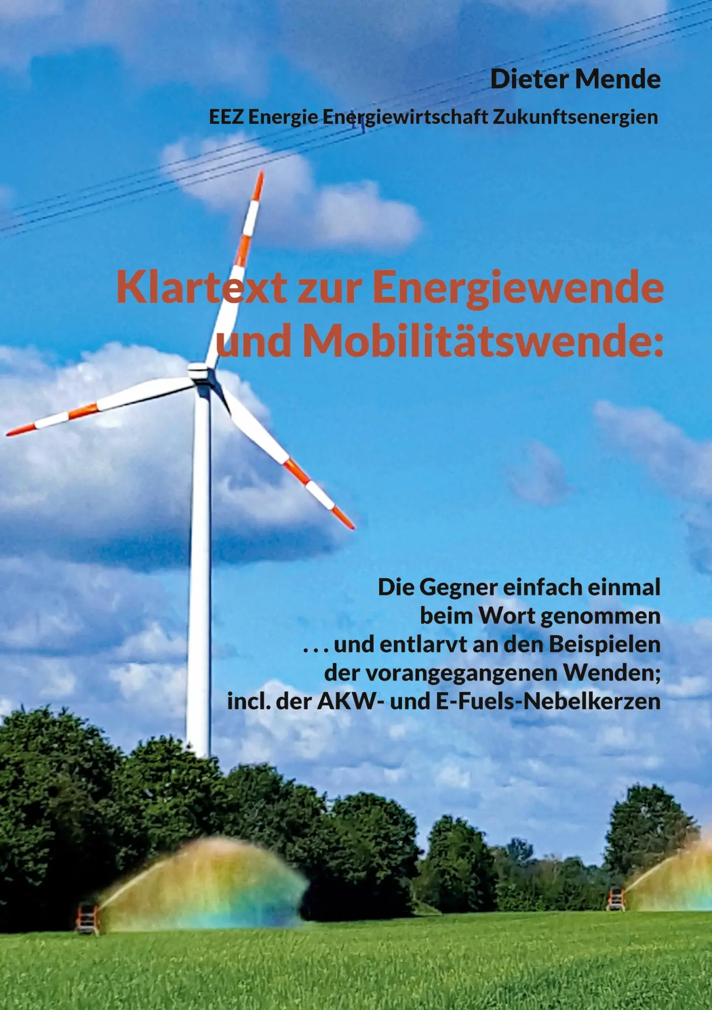 Cover: 9783759761576 | Klartext zur Energiewende und Mobilitätswende: | Dieter Mende | Buch