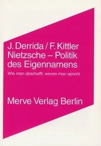Cover: 9783883961576 | Nietzsche - Politik des Eigennamens | Jacques Derrida (u. a.) | Buch