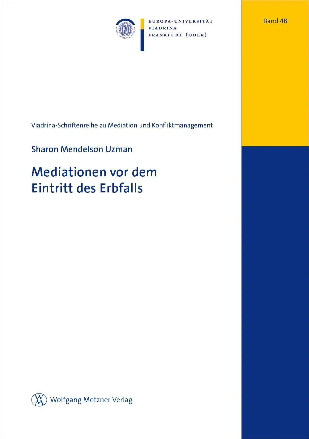 Cover: 9783961171576 | Mediationen vor dem Eintritt des Erbfalls | Sharon Mendelson Uzman