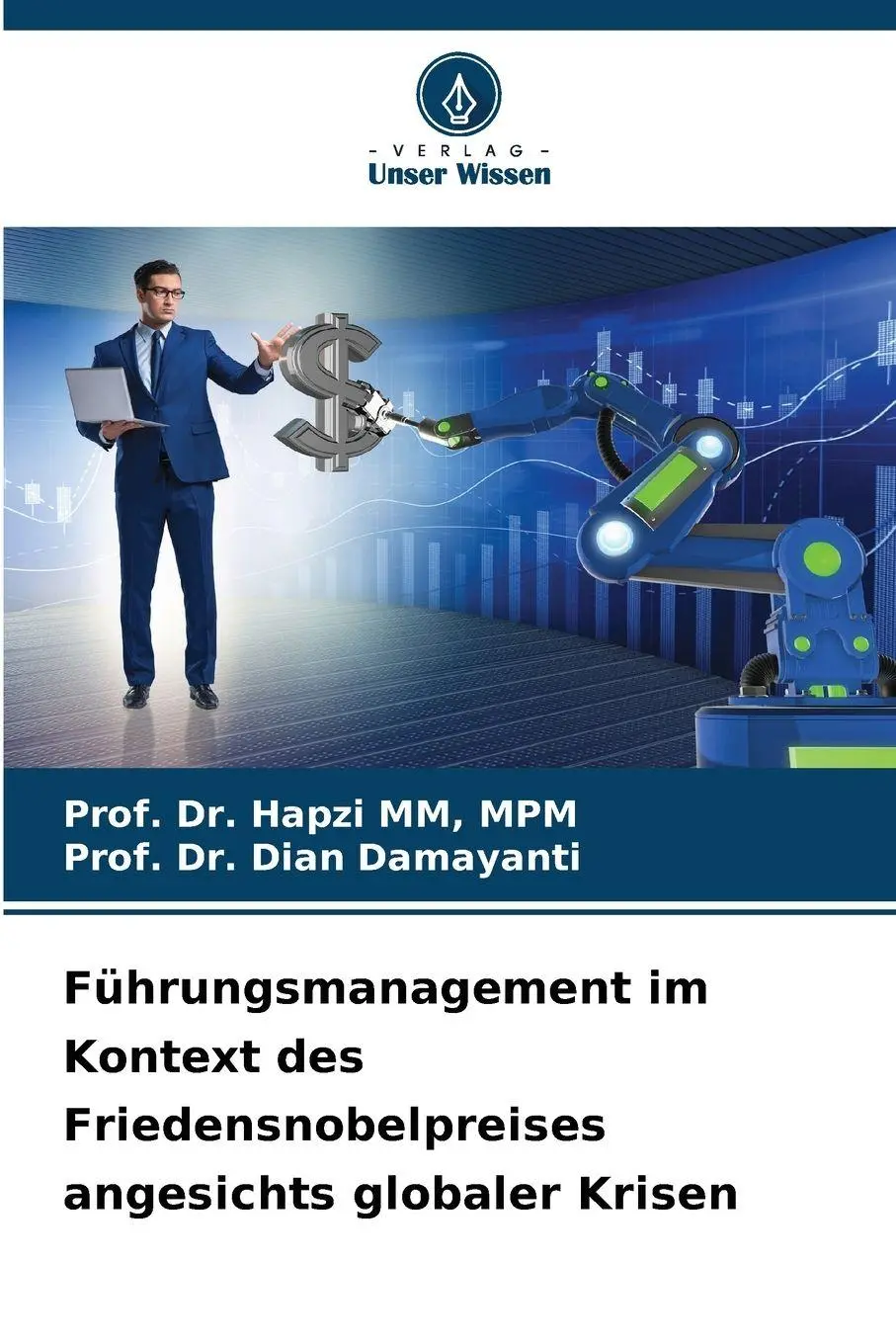 Cover: 9786209911576 | Führungsmanagement im Kontext des Friedensnobelpreises angesichts...