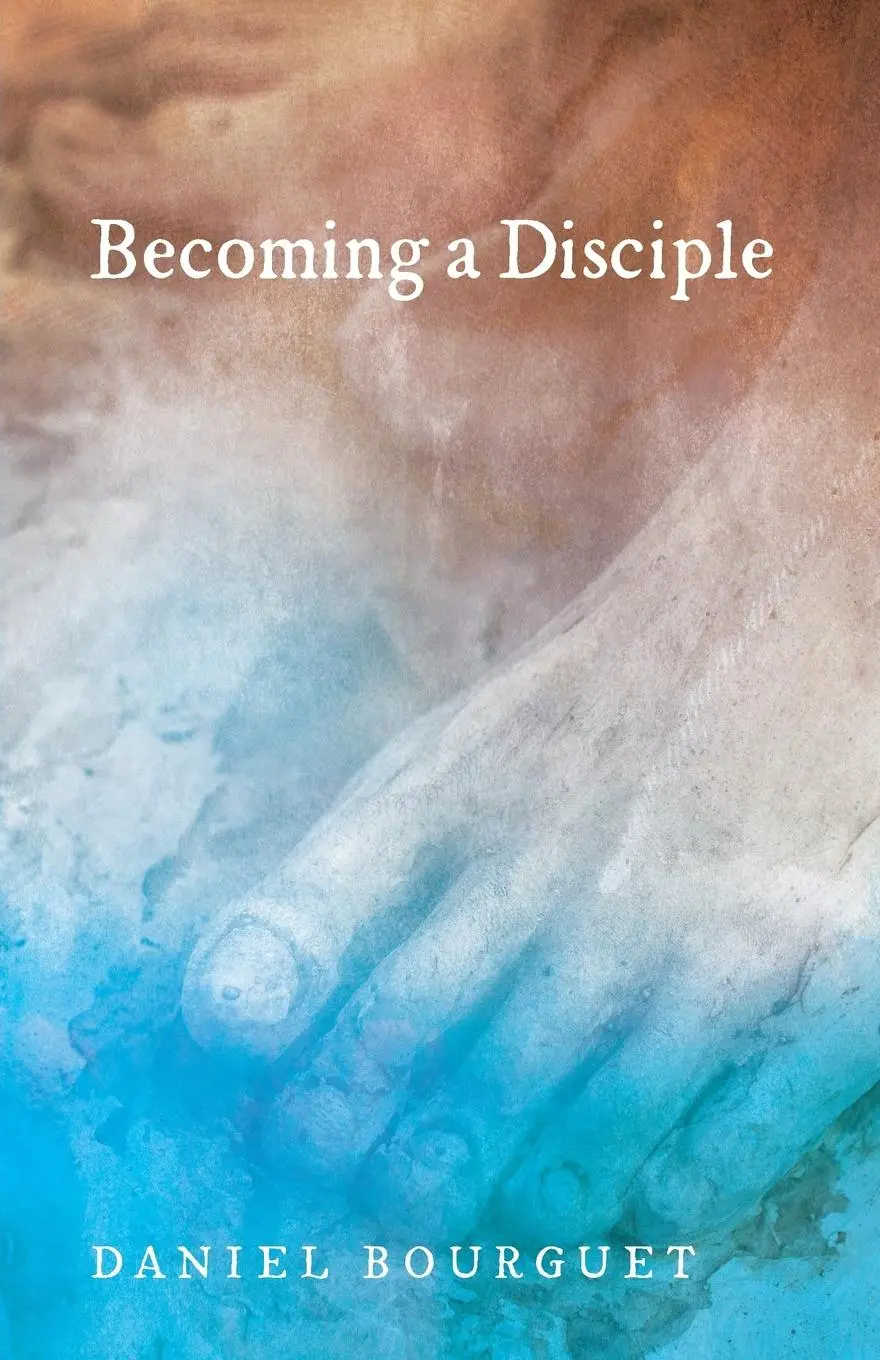 Cover: 9781498281676 | Becoming a Disciple | Daniel Bourguet | Taschenbuch | Englisch | 2016