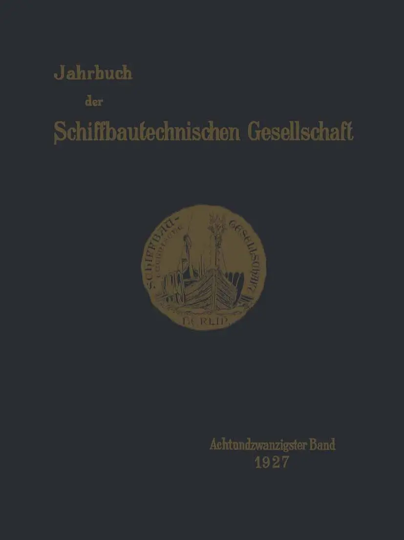 Jahrbuch der Schiffbautechnischen Gesellschaft: Achtundzwanzigster Band (Jahrbuch der Schiffbautechnischen Gesellschaft, 28, Band 28)