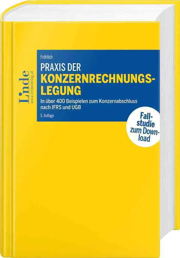 Cover: 9783707341676 | Praxis der Konzernrechnungslegung | Christoph Fröhlich | Buch | 2022