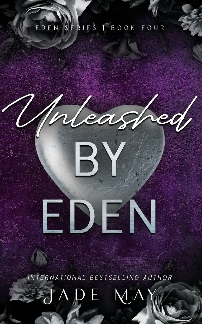 Cover: 9781763591776 | Unleashed by Eden | A Brother's Best Friend, Rockstar Romance | May
