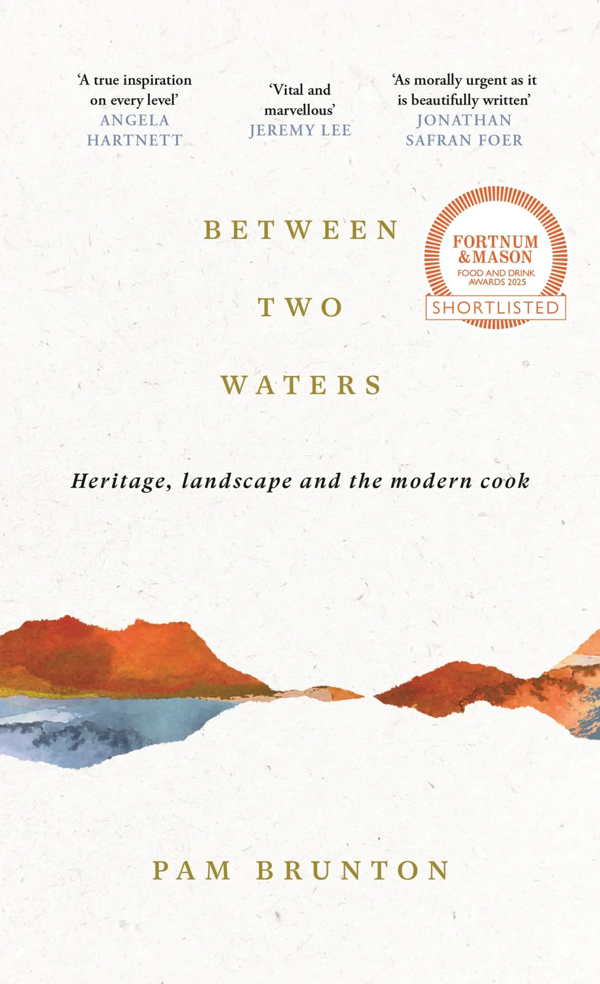 Cover: 9781805301776 | Between Two Waters | Heritage, landscape and the modern cook | Brunton