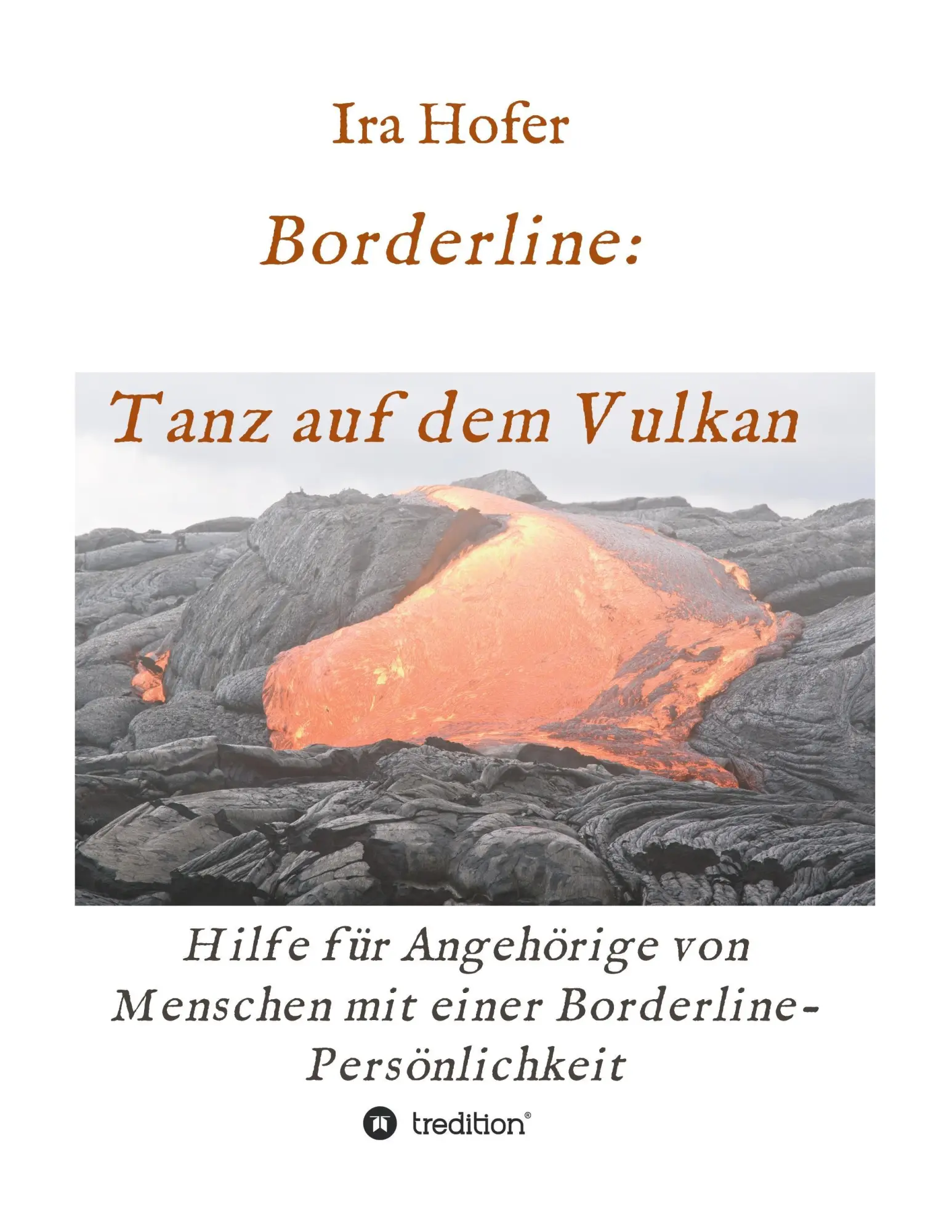 Cover: 9783734511776 | Borderline: Tanz auf dem Vulkan | Ira Hofer | Taschenbuch | Paperback