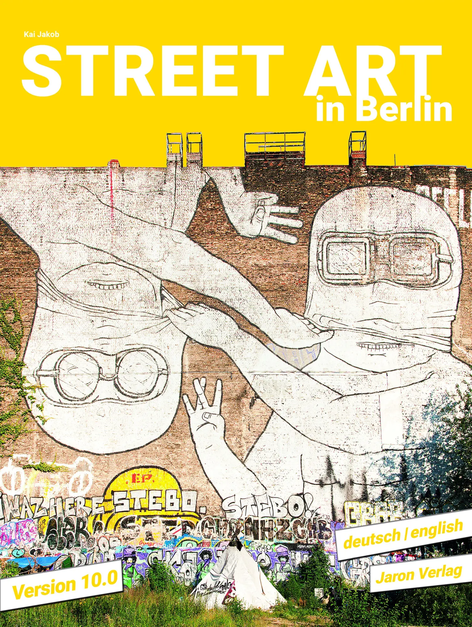 Cover: 9783897731776 | Street Art in Berlin | Version 10.0 | Kai Jakob | Taschenbuch | 192 S.