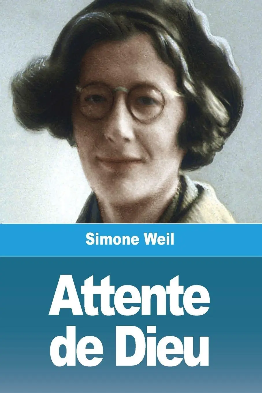 Cover: 9783988811776 | Attente de Dieu | Simone Weil | Taschenbuch | Französisch | 2023