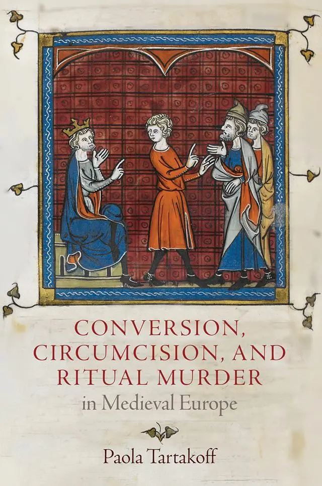 Cover: 9780812251876 | Conversion, Circumcision, and Ritual Murder in Medieval Europe | Buch